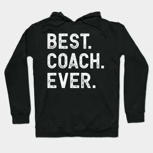 Best Coach Ever Hoodie